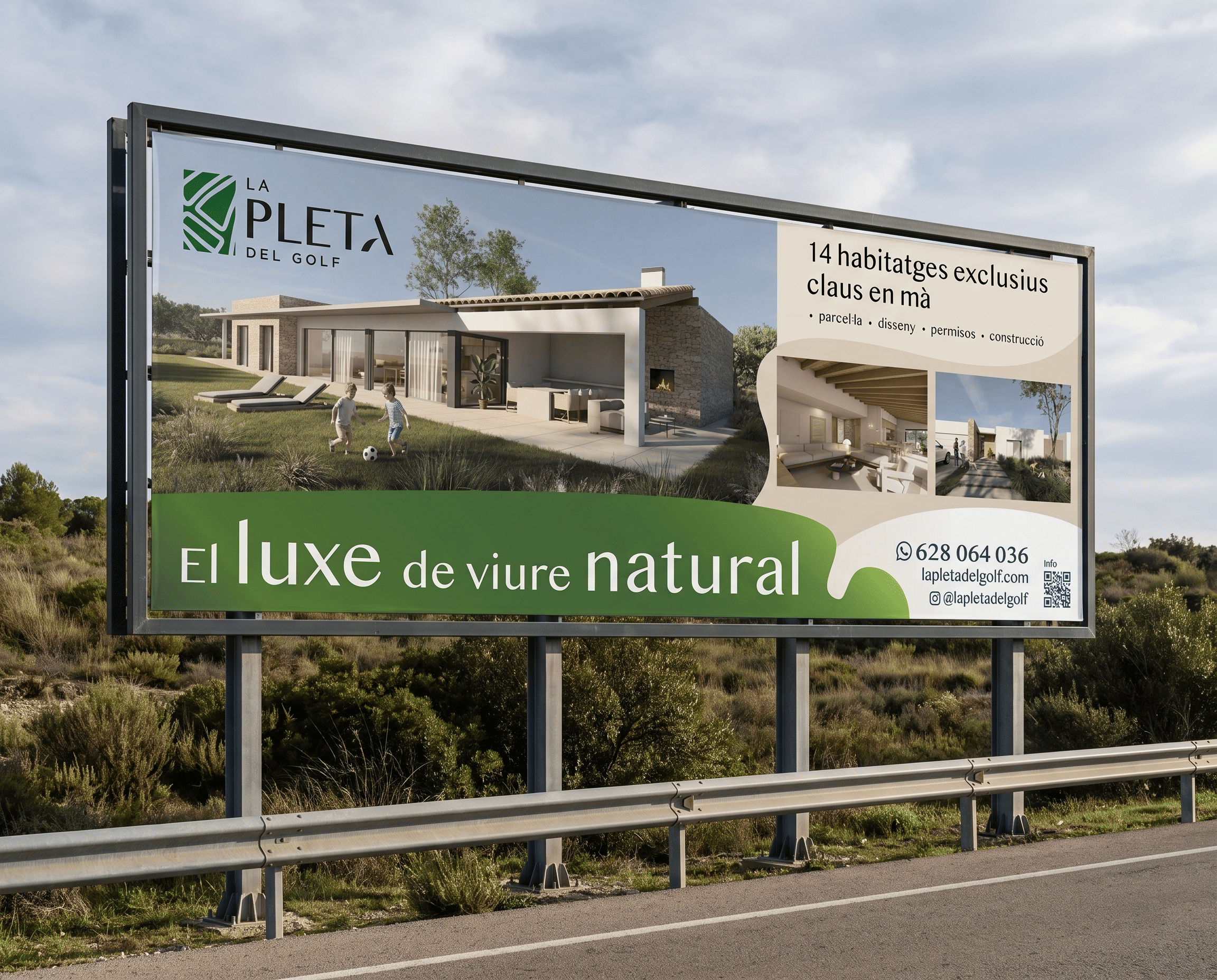 Valla publicitaria de La Pleta del Golf junto a la carretera, con el lema El luxe de viure natural